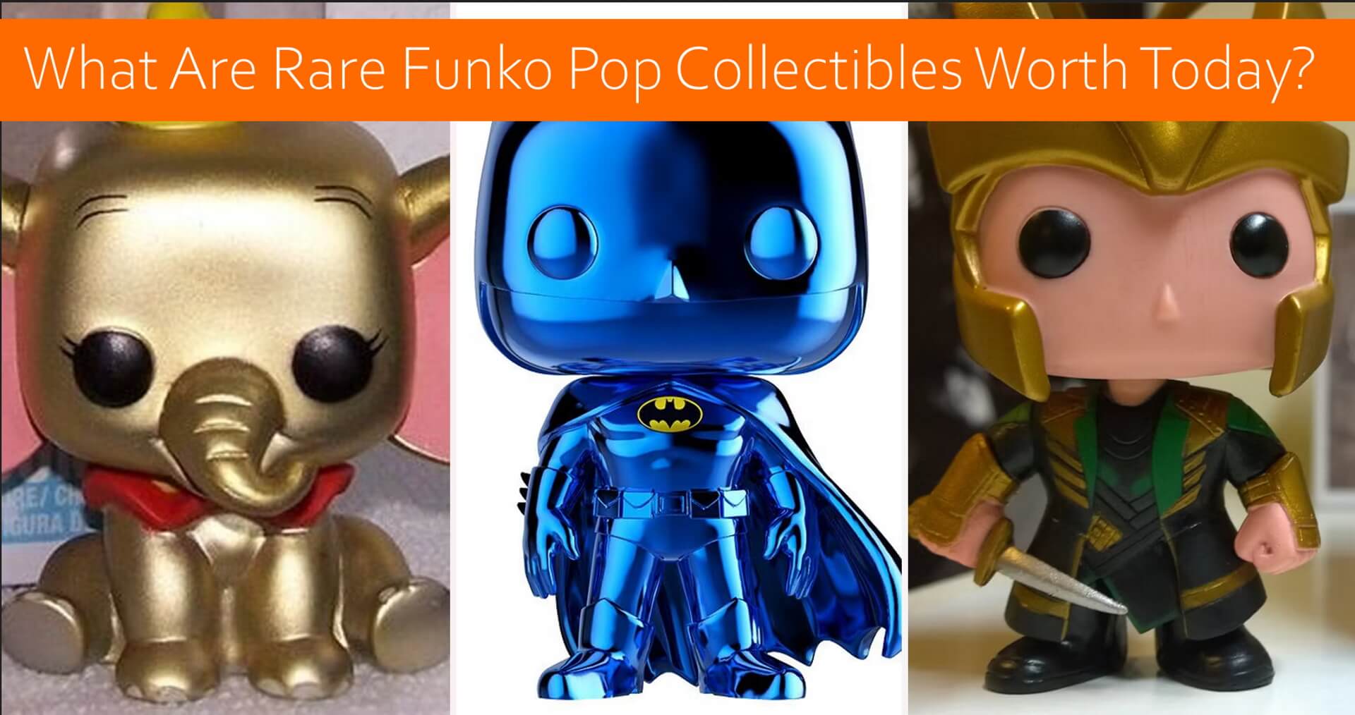 What Are Rare Funko Pop Collectibles Worth Today